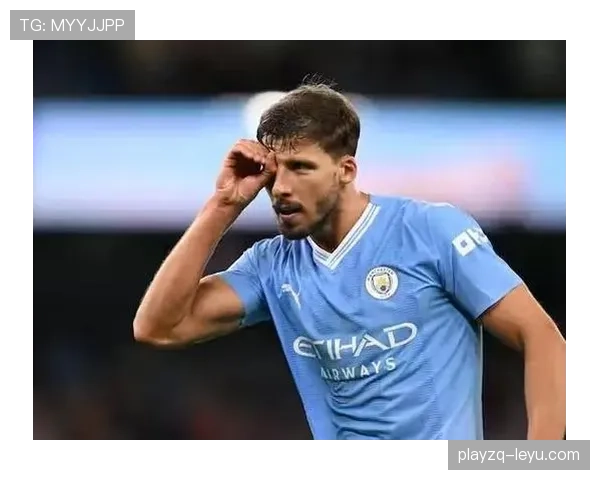 鲁本·迪亚斯筑起钢铁防线，助力曼城稳步提升竞争力再创佳绩